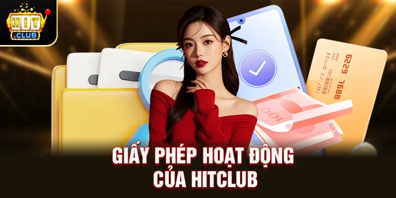 Giấy Phép Hoạt Động Của HitClub 