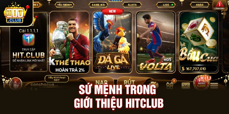 Sứ mệnh trong Giới thiệu HitClub